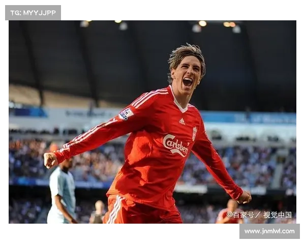 从金童到传奇射手托雷斯绰号背后的故事与象征意义解析